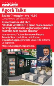 Comunicato Digital Workout - Emanuele Pisapia agli Agorà Talks